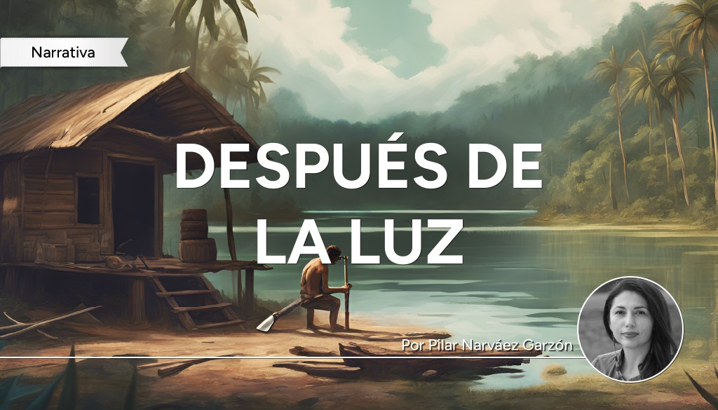 Después de la&nbsp;luz